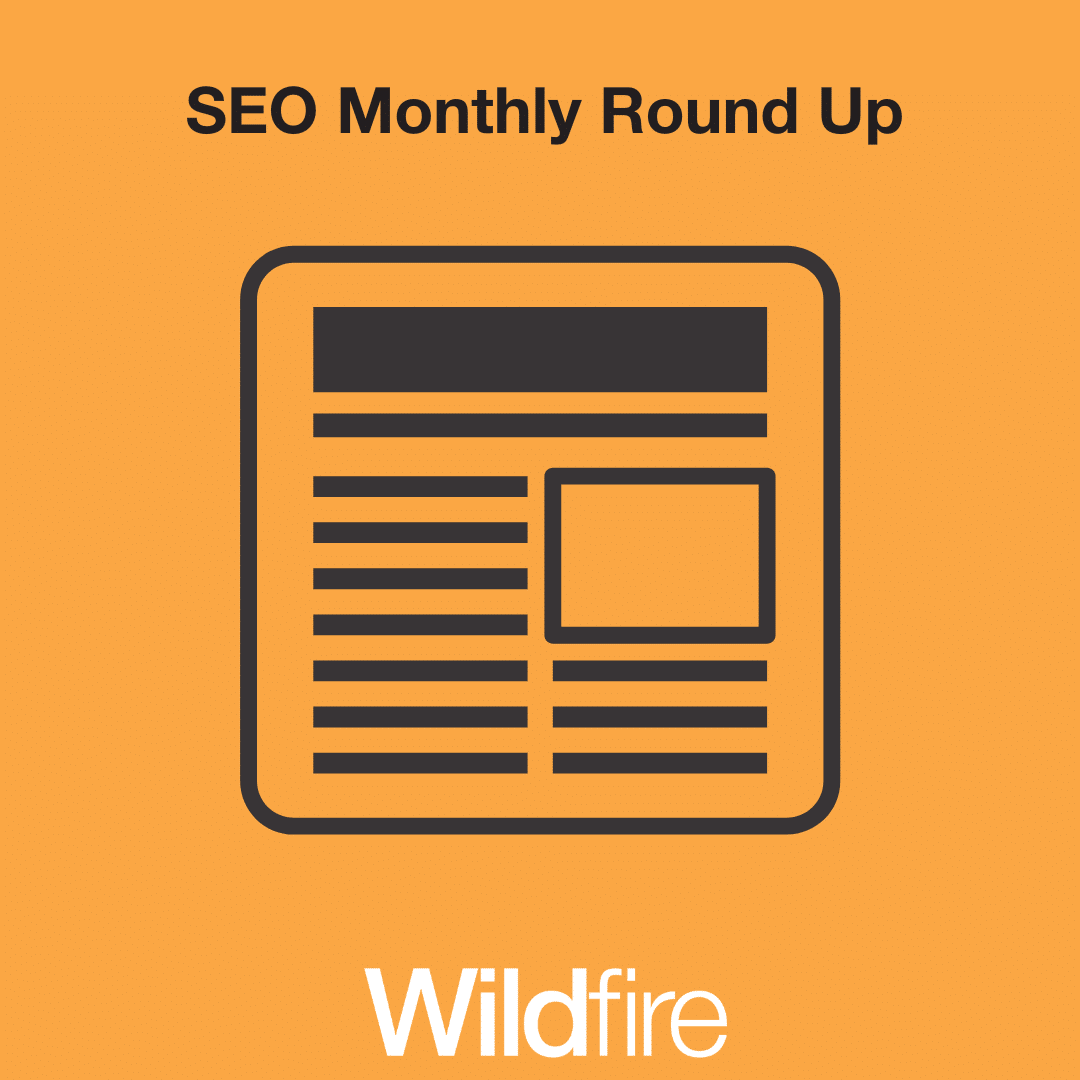 SEO Monthly Round Up