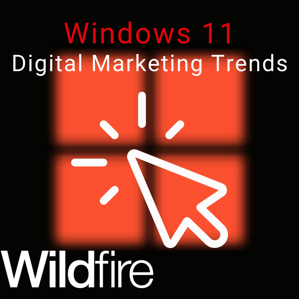 Windows 11 UI: How to Blend in to Make your Digital Marketing Stand Out